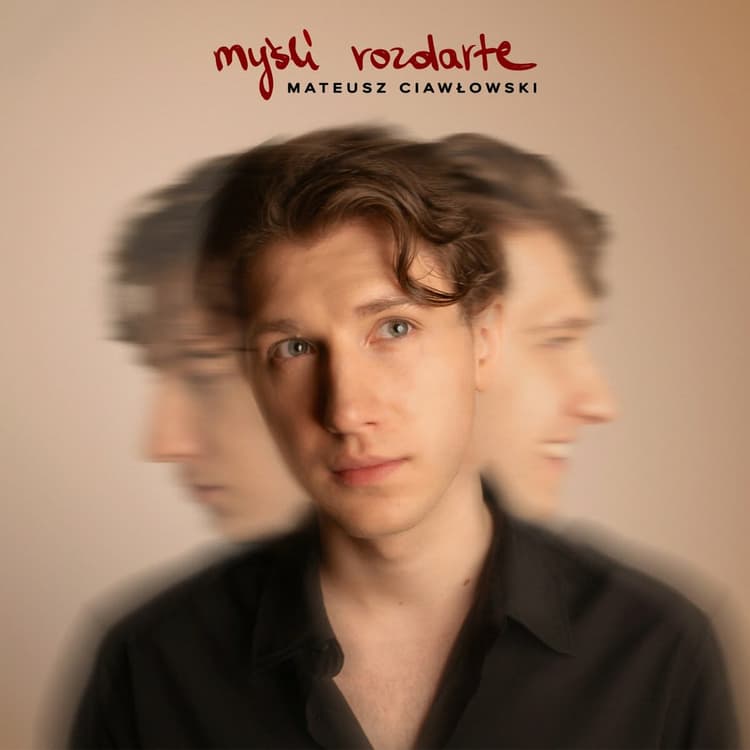Mateusz Ciawłowski – Myśli Rozdarte